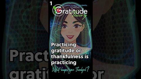1. Experiencing Truth. What keeps you thankful? #gratitudetheory