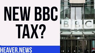 Horrific New BBC TAX?