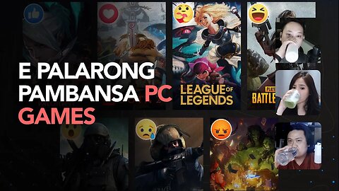 E Palarong Pambansa PC Games, bakit puro Riot?