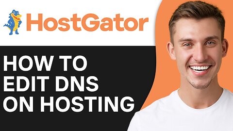 HOW TO EDIT DNS ON HOSTGATOR HOSTING