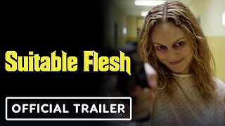 Suitable Flesh - Official Red Band Trailer