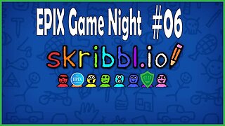 LIVE | But Can You Do This?! | Skribbl.io - EPIX Game Night #6