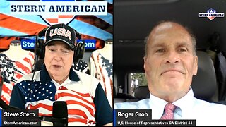 The Stern American Show - Steve Stern with Roger Groh, Candidate for U.S. Congress in CA's District 44