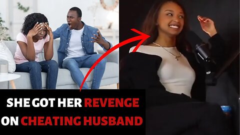 Modern Woman Gets Her Revenge On Cheating Husband