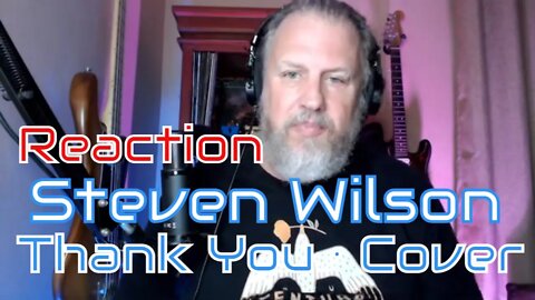 Thank You · Cover - Steven Wilson - First Listen/Reaction