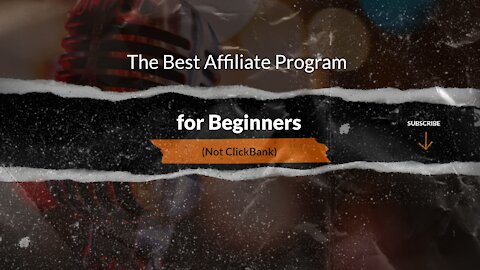 The Best Affiliate Program for Beginners (Not ClickBank)