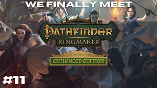 Assaulting the Stag Lord's Fortress || Pathfinder: Kingmaker Vanhi's Journey Episode 11