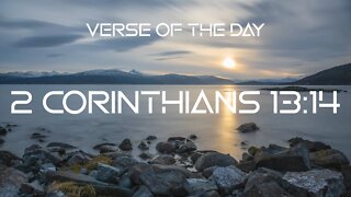 September 22, 2022 - 2 Corinthians 13:14 // Verse of the Day