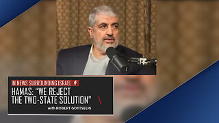 EPISODE #76 - HAMAS: “We Reject the Two-State Solution”