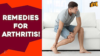 Top 4 Remedies For Arthritis