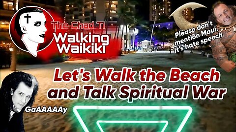 Walking Waikiki: Let's Walk the Beach and Talk Spiritual War