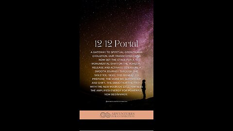 12/12 Portal - New Moon - What you can do!