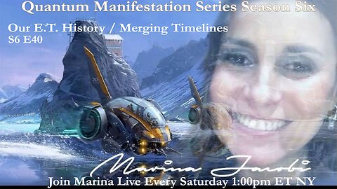 Marina Jacobi - Our E.T. History / Merging Timelines - S6 E40