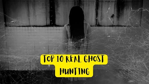 Ghost Hunters: Top 10 SCARIEST Real Ghost Encounters!