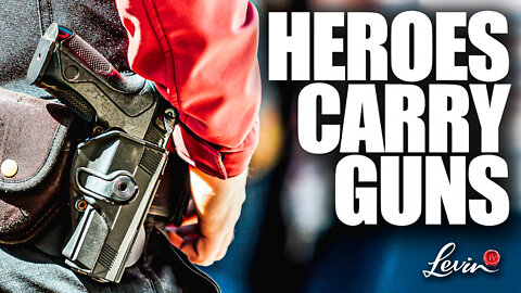 Heroes Carry Guns