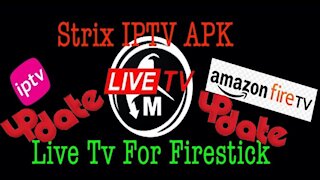 STRIX IPTV UPDATE: How To Install on Your Firestick