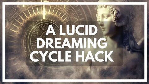 Cycle Adjustment Technique For Lucid Dreaming (CAT Tutorial)