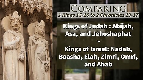 Comparing 1 Kings 15-16 to 2 Chronicles 13-17 with Christopher Enoch