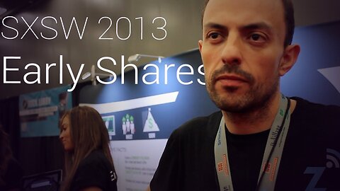 Early Shares, equity based crowdfunding, at SXSW 2013