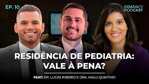 RESIDÊNCIA DE PEDIATRIA: vale a pena?