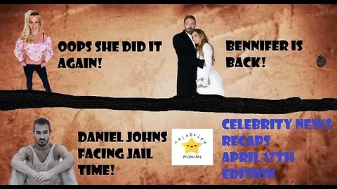 Celebrity News Recaps April 17th - Daniel Johns facing jail - britney spears pregnant again!