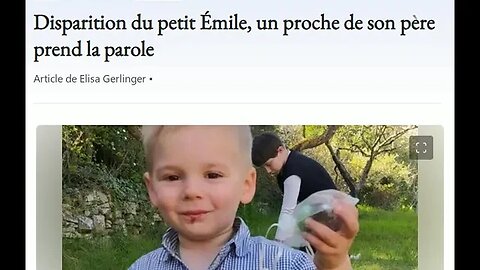 Disparition du petit Émile, un proche de son père prend la parole