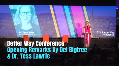 Better Way Conference - Opening Remarks By Del Bigtree & Dr. Tess Lawrie