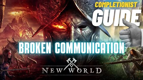 Broken Communication New World