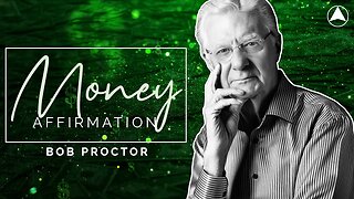 MONEY AFFIRMATION (30 Minutes) 💰 Bob Proctor