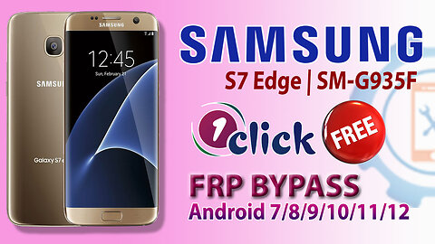 Samsung Galaxy S7 Edge FRP Bypass | All Samsung One-Click Google Account Bypass Free 100% Work