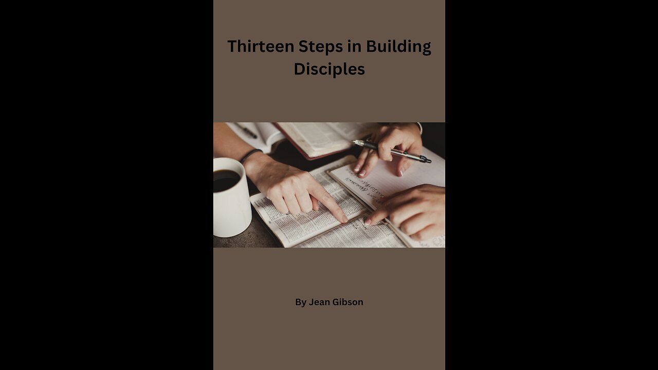 Thirteen Steps in Building Disciples, Step 4: Improving Disciple Making ...