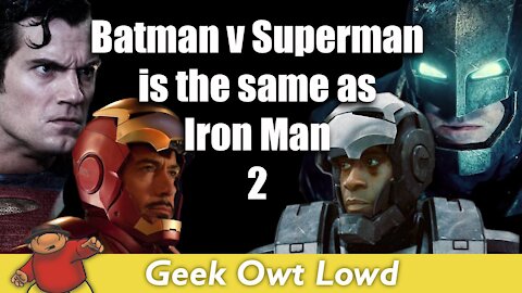 Batman v Superman & Iron Man 2 Are The Same Movie (feat. BVS Iron Man 2 trailer)