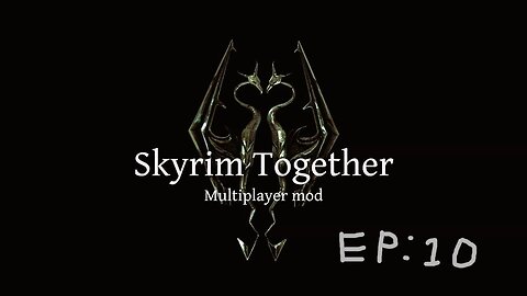 Skyrim together reborn episode:10 the bloopers and graphics.
