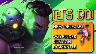 NEW RELEASES - Dysmantle | Wayfinder | Armored Core