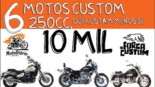 6 motos Custom 250cc que custam menos de 10 mil reais