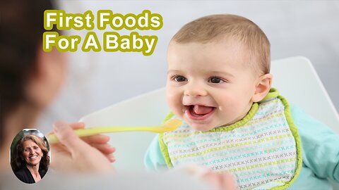 What's The Best First Food For A Baby To Have?