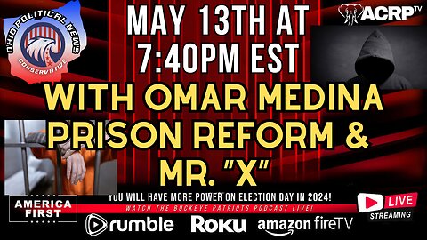 Omar Medina Prison Reform & Mr. “X”