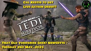 Cal Kestis to Get Live-Action Debut? - TOYG! News Byte - 2nd May, 2023