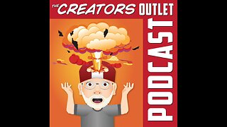 Creators Outlet Episode 267 feat Kaijus and Cowboys