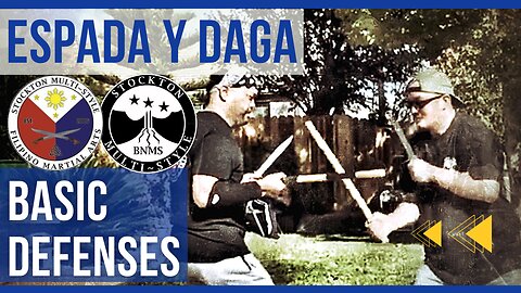 Espada y Daga Defenses Against Angles 1-5 - Stockton Multi-Style Escrima
