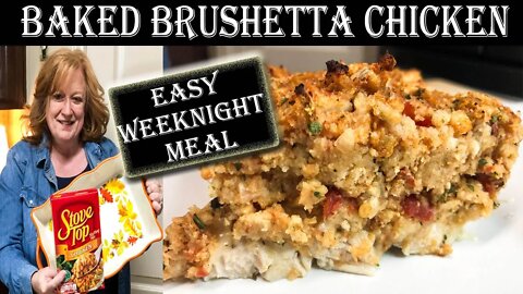 BAKED BRUSHETTA CHICKEN | Easy Weeknight Meal Idea | Stove Top Stuffing Recipe