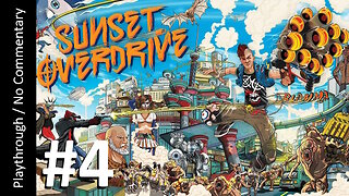 Sunset Overdrive (Part 4) playthrough