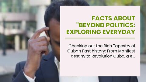 Facts About "Beyond Politics: Exploring Everyday Life in Cuba Throughout History" Revealed