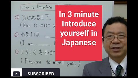 Introduce yourself in Japanese by 3 minute