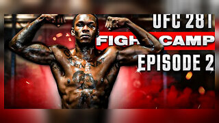 Israel Adesanya(The Last StyleBender) UFC 281 Fight Camp Episode 2.