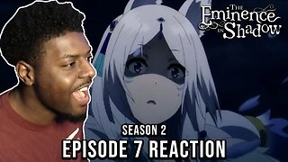 NEWEST MEMBER!! | The Eminence in Shadow Season 2 Episode 7 REACTION IN 9 MINUTES