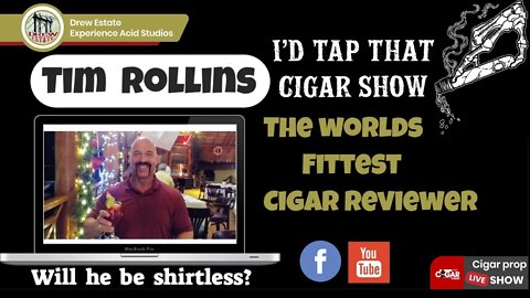 Tim Rollins Interview, I'd Tap That Cigar Show Episode 31