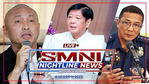 LIVE: SMNI Nightline News With MJ Mondejar & Admar Vilando | August 1, 2023