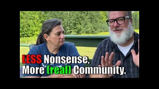 LESS Nonsense More real Community | A Big Family Homestead VLOG