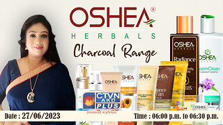 OSHEA HERBAL | BEAUTY & LIFESTYLE | CTVN | 27_06_2023 - 06:00 PM